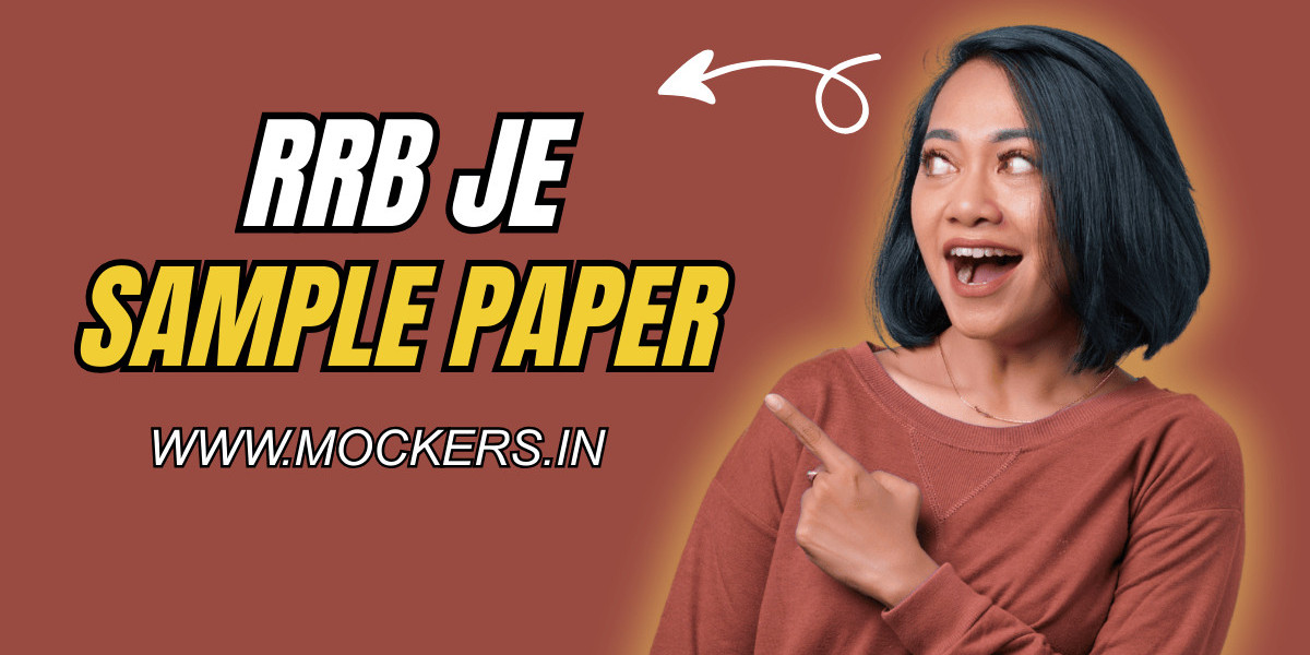 RRB JE Sample Paper: Your Key to Cracking the Exam