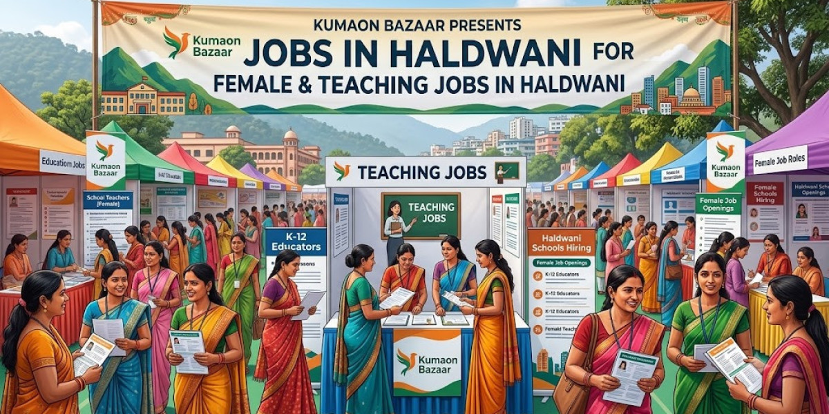 Jobs in Haldwani for Female & Teaching Jobs in Haldwani For the Right Career – Kumaon Bazaar